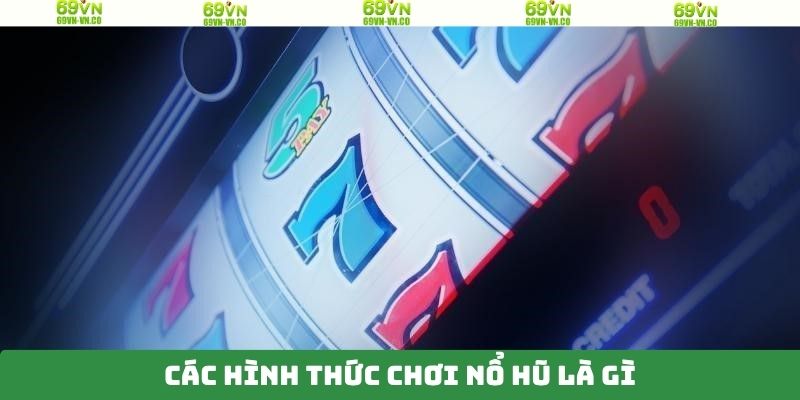 Những thể loại nổ hũ lũy tiến điển hình tại 69VN