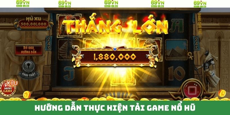 Hướng dẫn cách download thành công ngay lần đầu với 4 bước