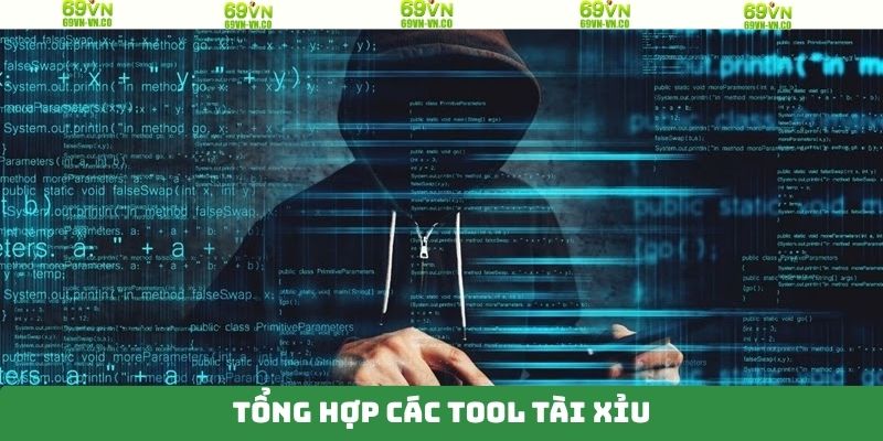 3 loại tool được dùng nhiều nhất tại 69VN